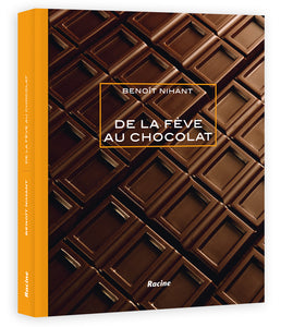Book: "From Cocoa Bean to Chocolate" by Benoît Nihant - Racine
